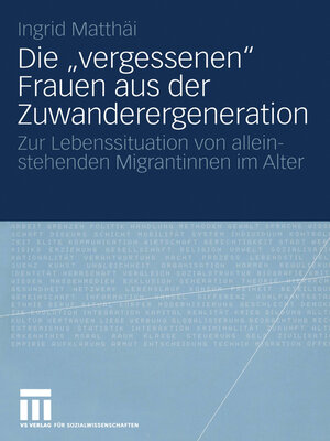cover image of Die „vergessenen" Frauen aus der Zuwanderergeneration
